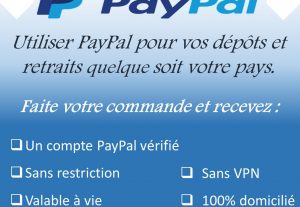 Je peux vous aider à avoir un compte PayPal vérifié quel que soit votre pays